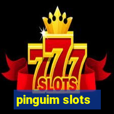 pinguim slots